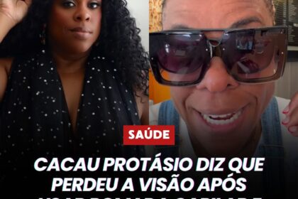 Cacau Protásio relata perda de visão após reação a pomada capilar